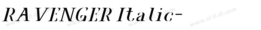 RAVENGER Italic字体转换 RAVENGER Italic字体转换